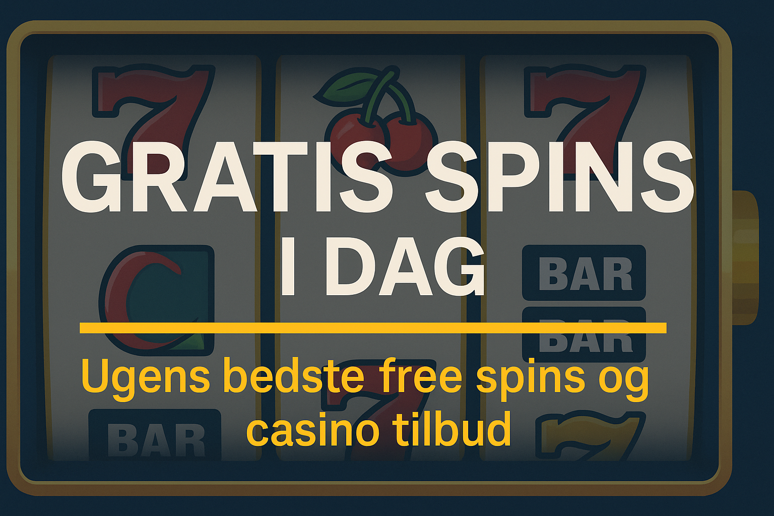 Featured image for “Gratis spins i dag – Ugens bedste free spins og casino tilbud (Uge 29)”